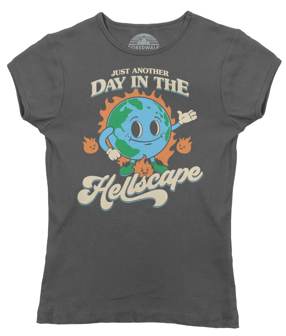 Women's Just Another Day in the Hellscape T-Shirt