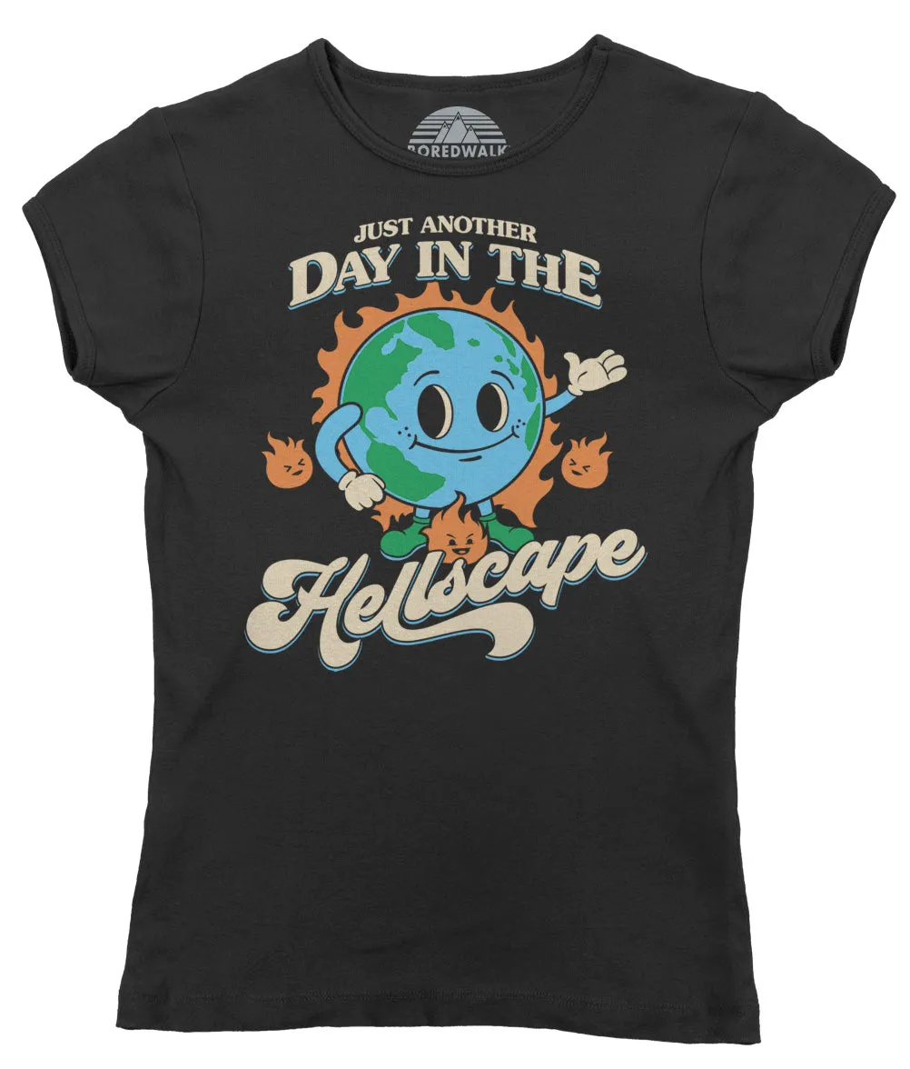 Women's Just Another Day in the Hellscape T-Shirt